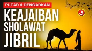 PUTAR MALAM INI !! Sholawat Nabi Merdu, Sholawat Jibril Mustajab Penarik Rezeki Dari Segala Arah