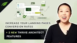 5 Tips for Creating Landing Pages that Convert + 2 New Thrive Architect Features