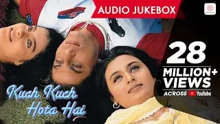 Kuch Kuch Hota Hai Audio Jukebox - Best of Bollywood Soundtracks |Shahrukh Khan| Kajol| Rani Mukerji