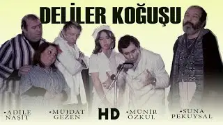Deliler Koğuşu Türk Filmi | FULL | MÜJDAT GEZEN | ADİLE NAŞİT