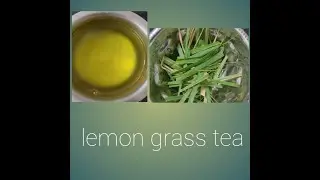 Lemon Grass Tea