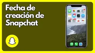 Cómo comprobar la fecha de creación de Snapchat IOS y Android