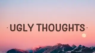 iamnotshane - Ugly Thoughts (Lyrics)