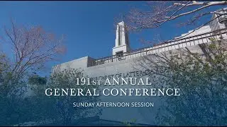 April 2021 General Conference | Sunday Afternoon Session