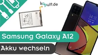 Samsung Galaxy A12 Akku wechseln | kaputt.de