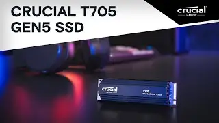 Crucial T705 NVMe SSD: Our fastest just got faster