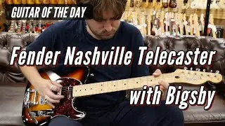 Guitar of the Day: Fender Nashville Telecaster with Bigsby