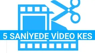 Windows 10 Video Kesme  (Programsız)