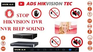 Hikvision DVR/NVR Stop Beep Sound, Disable Beep Sound on Hikvision DVR / NVR HVR 4.0