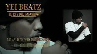 Yei Beatz - Cuando Yo Te toco (DANCEBOW)