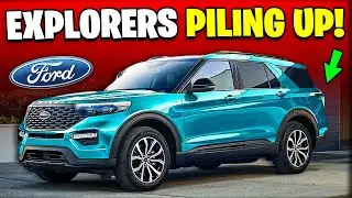 Ford Explorer is NOT SELLING for These 8 Shocking Reasons!