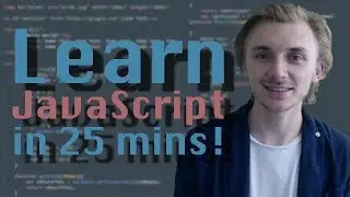 JavaScript Tutorial For Beginners! Learn JavaScript in 25 Mins! | Extreme Basics