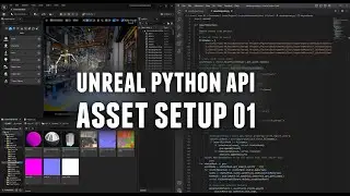 Unreal Python API - Asset Setup 01