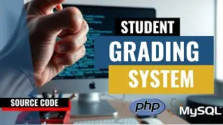 Complete Student Grading System with Admin Panel using PHP & MySQL | Free Source Code Download