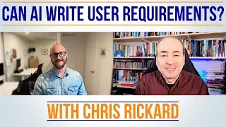 Can AI Really Write Your User Requirements? Conversation with Chris Rickard, creator of Userdoc