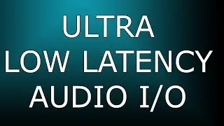 Ultra Low Latency with Any Audio Interface (results may vary)