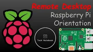 Setting Up Remote Desktop | Raspberry Pi Orientation