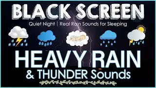 Heavy Rain & Thunder at a Quiet Night｜Real Rain Sounds for Sleeping, Relax BLACK SCREEN No Ads