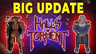 NEW Characters And Map Added to Halls of Torment