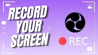 How To Record Your Screen With OBS - OBS Studio Tutorial