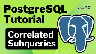 PostgreSQL Tutorial In Hindi | Correlated Subqueries with Examples