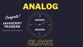 How To Create A Analog Clock In JavaScript For Webpages (Step By Step) 2023  