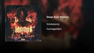 Smokepurrp - Deep End (Solo Demo edit)