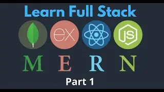 Full Stack MERN App - React + Redux-Toolkit, MongoDB, Express and Node (Part 1/2)