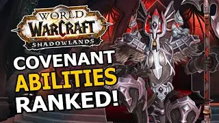 All Shadowlands Covenant Abilities RANKED! Most Fun, Strongest, Needs Fixing, Whos Best At What?