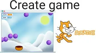 How to create ball catch game in scratch/create game in scratch