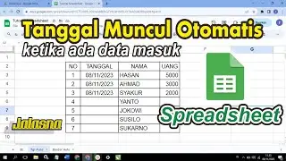 CARA MEMUNCULKAN TANGGAL OTOMATIS DI SPREADSHEET