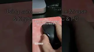 Using one Mouse & Keyboard for MAC & PC - Logitech multi-device
