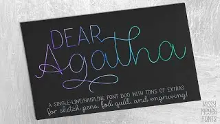 Dear Agatha: a single line font duo! Font Free Download