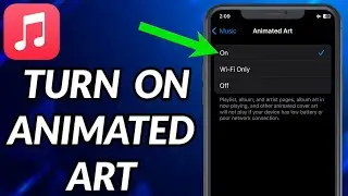 How To Turn On Animated Art In Apple Music