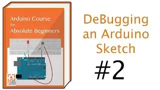 DeBugging an Arduino Sketch #002 :: The Devil is in the Syntax