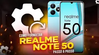 Como FORMATAR Realme Note 50 (PASSO A PASSO)