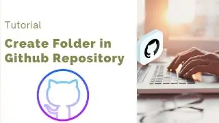 How to create a folder in Github Repository