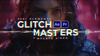 Glitch Masters Pack Demo - 325+ After Effects & Premiere Pro Elements