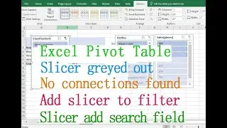 Excel Pivot Table slicer (greyed out, add them to filter and remove)