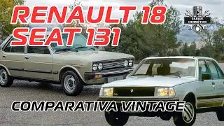 Comparativa Vintage: RENAULT 18 y SEAT 131