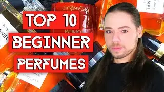 Top 10 Perfumes to Start a Fragrance Collection! - Top 10 Perfume Beginner Categories! 😻