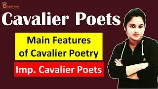 Cavalier Poets || Important Cavalier Poets || Literary Movements