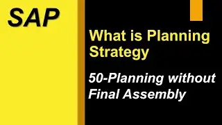 SAP Planning without Final Assembly | Planning Strategy 50 | Make to Order | Demand Management