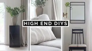 DIY HIGH END HOME DECOR | SAVE THOUSANDS $$$