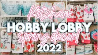 HOBBY LOBBY SPRING DECOR SHOP WITH ME | HOBBY LOBBY SPRING DECOR 2022 | HOBBY LOBBY KITCHEN SPRING