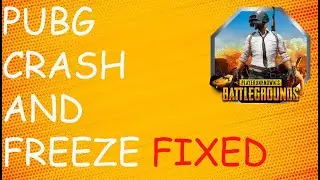 PUBG - Fix Crash & Freezing on PC | FIX PUBG Battlegrounds Crashing Freezing & Errors On PC