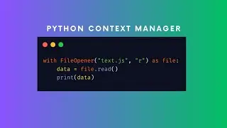 Как работает Context Manager с With в Python