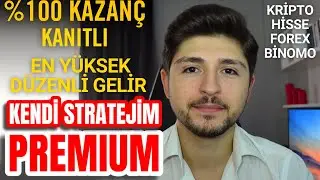 BENİ MİLYONER EDEN KENDİ STRATEJİM PREMIUM ! AYLIK GELİR SİSTEMİM ! ( %100 KANITLI, %100 GÜNCEL )