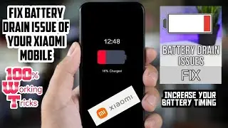 Fix Fast Battery Drain Problem in Xiaomi Mobiles | Fast Battery Drain Solution For HyperOS Users