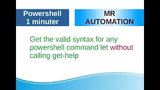 Powershell 1min (easy cmdlet syntax)